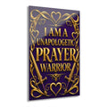 Acrylic Print — "I Am a Unapologetic Prayer Warrior" Religious Wall Art
