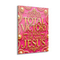 Acrylic Print — "I Decree Total Victory Is Mine In The Name Of Jesus" (Pink Gold Faith Wall Art)