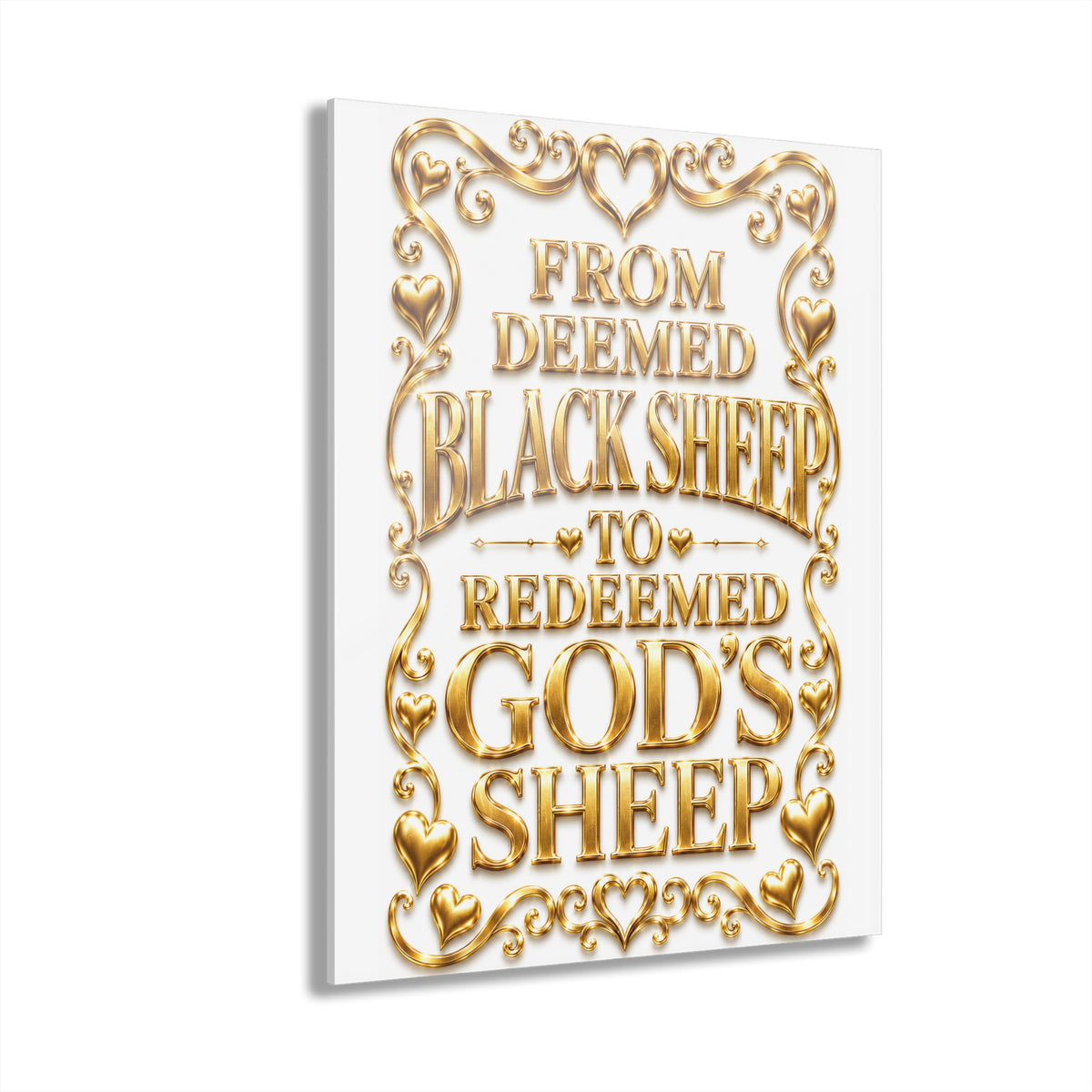Acrylic Print – "From Deemed Black Sheep to Redeemed God's Sheep" (Gold Typography)