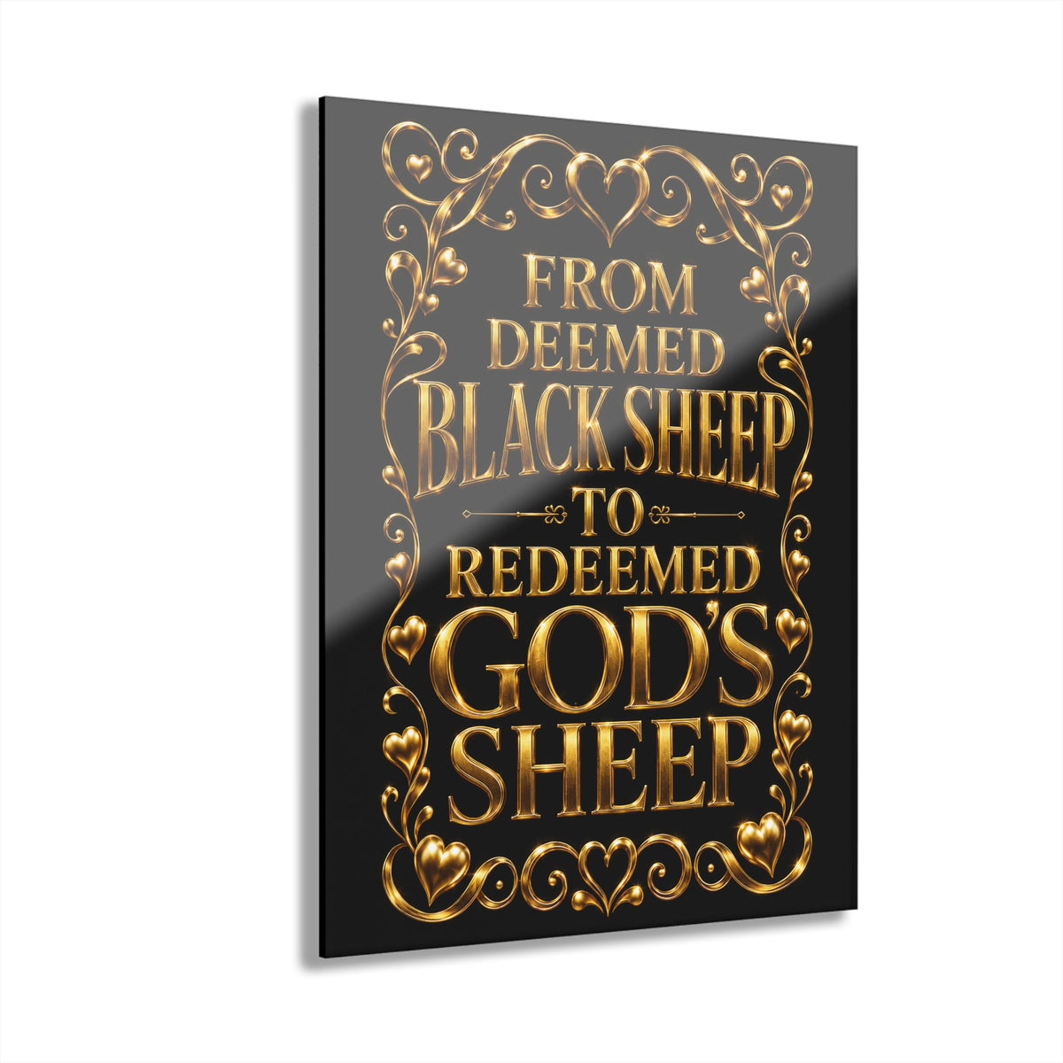 Acrylic Wall Art - "From Deemed Black Sheep to Redeemed God's Sheep" Christian Decor