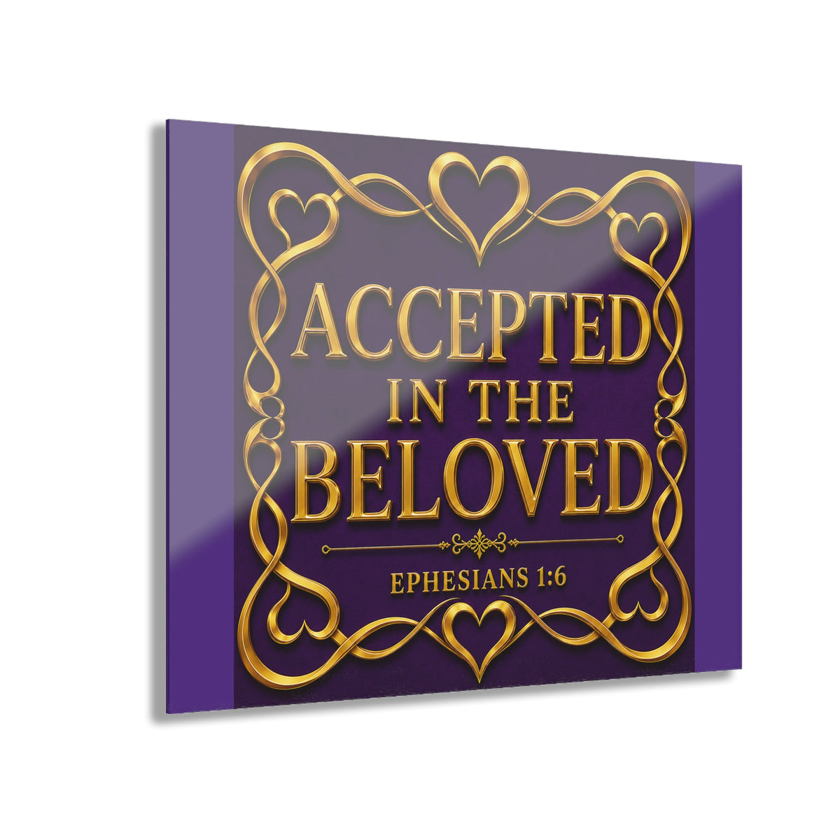 Accepted in the Beloved Acrylic Print — Ephesians 1:6 Christian Wall Art (French Cleat Hanging)