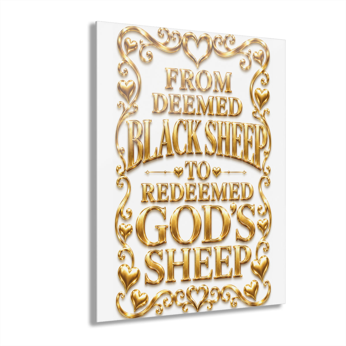 Acrylic Print – "From Deemed Black Sheep to Redeemed God's Sheep" (Gold Typography)