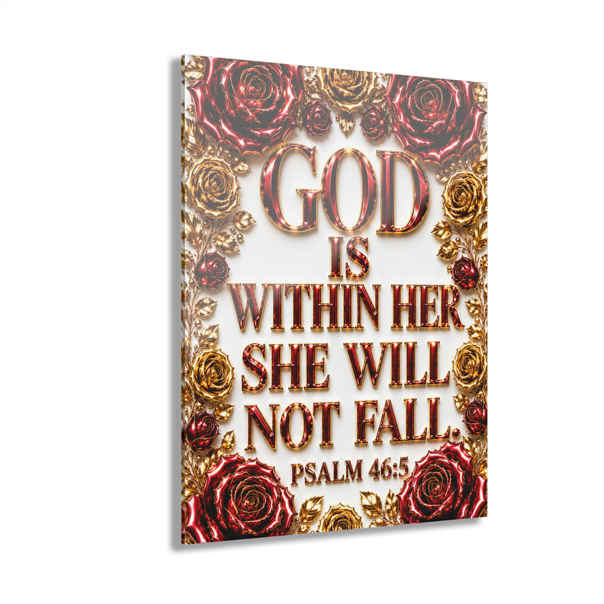 Acrylic Wall Art – “God Is Within Her, She Will Not Fall” Psalm 46:5 Floral Print