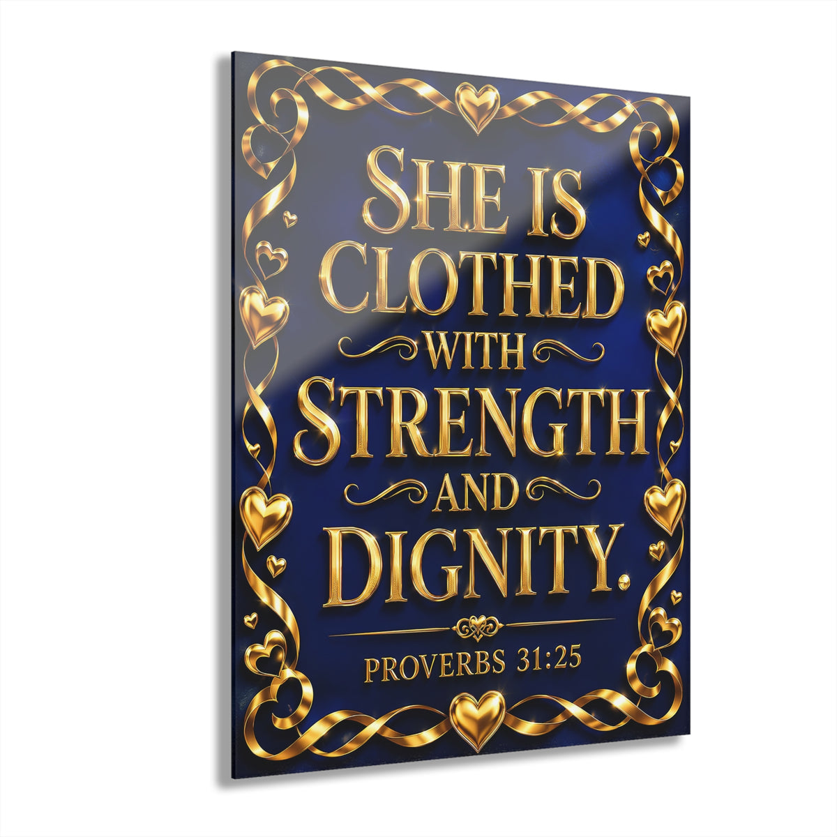 Acrylic Print – “She Is Clothed with Strength and Dignity” (Proverbs 31:25)