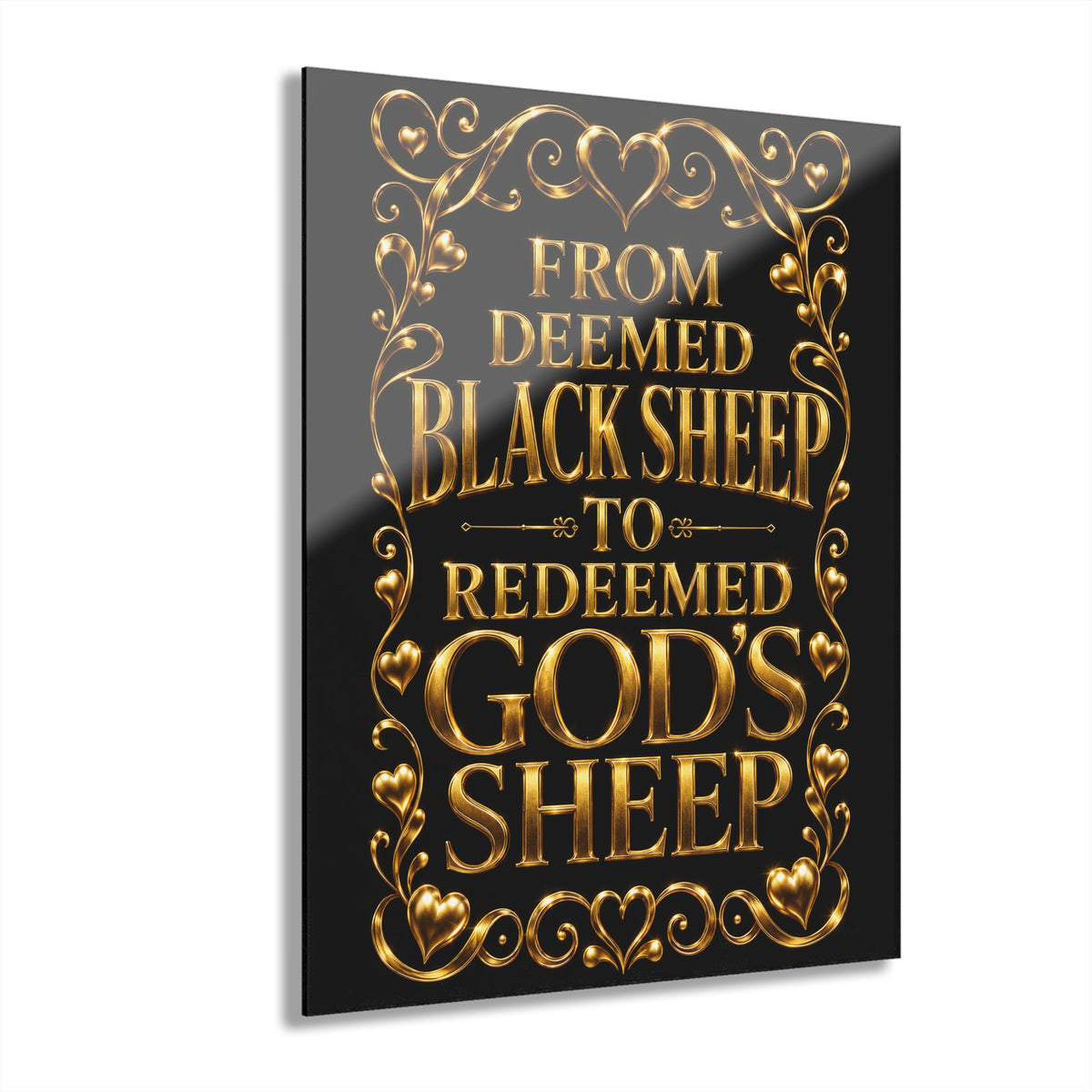 Acrylic Wall Art - "From Deemed Black Sheep to Redeemed God's Sheep" Christian Decor